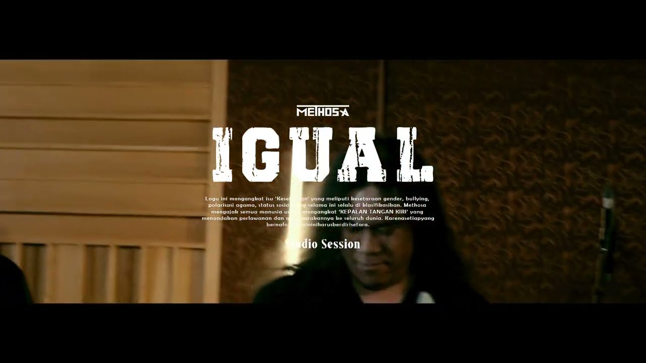 METHOSA - IGUAL  (Studio Session)