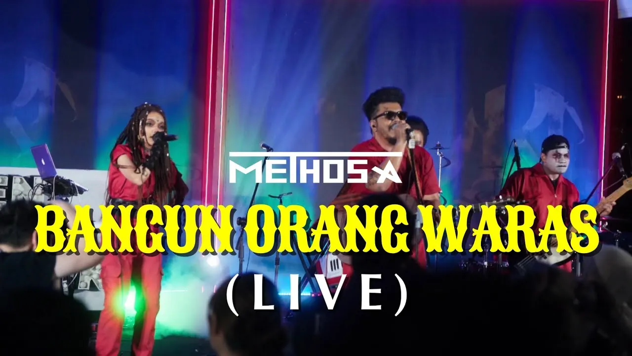METHOSA - BANGUN ORANG WARAS (LIVE From HORROR FESTIVAL)