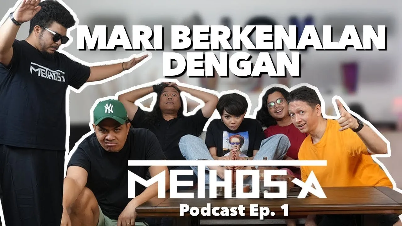 Mari berkenalan dengan METHOSA! PODCAST EP. 1