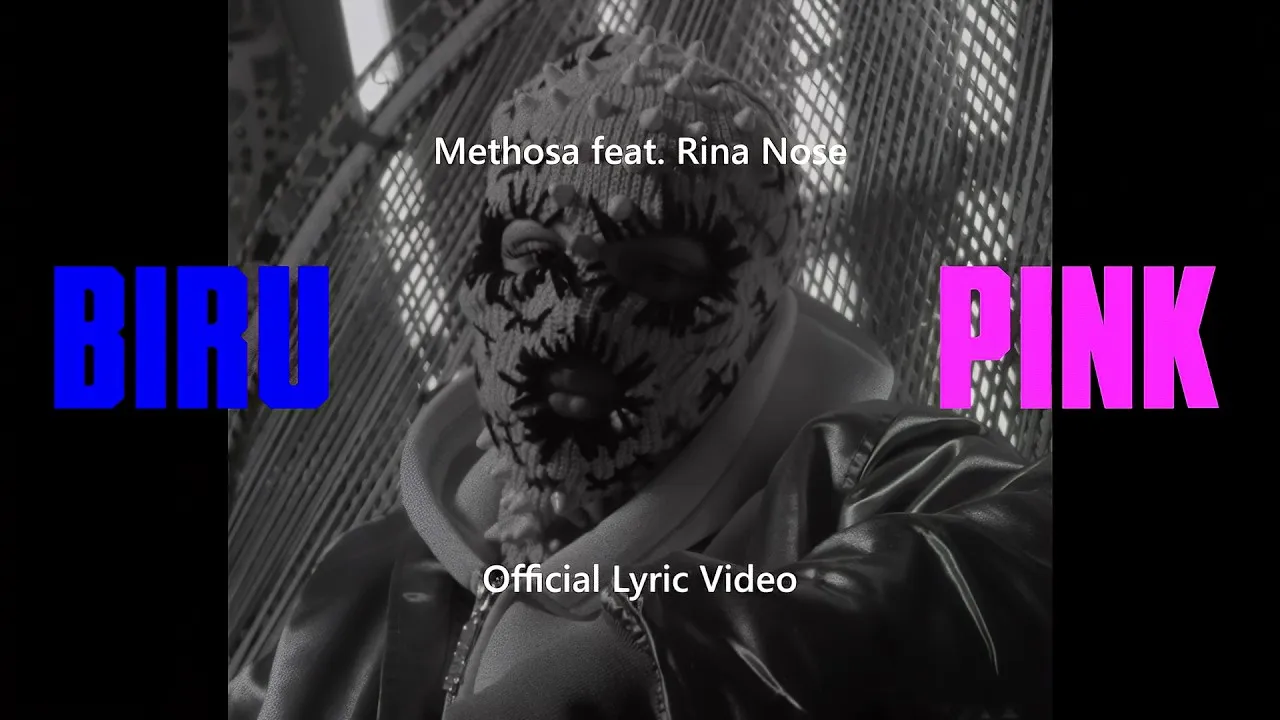 METHOSA ft. RINA NOSE - Biru Pink (Official Lyric Video)